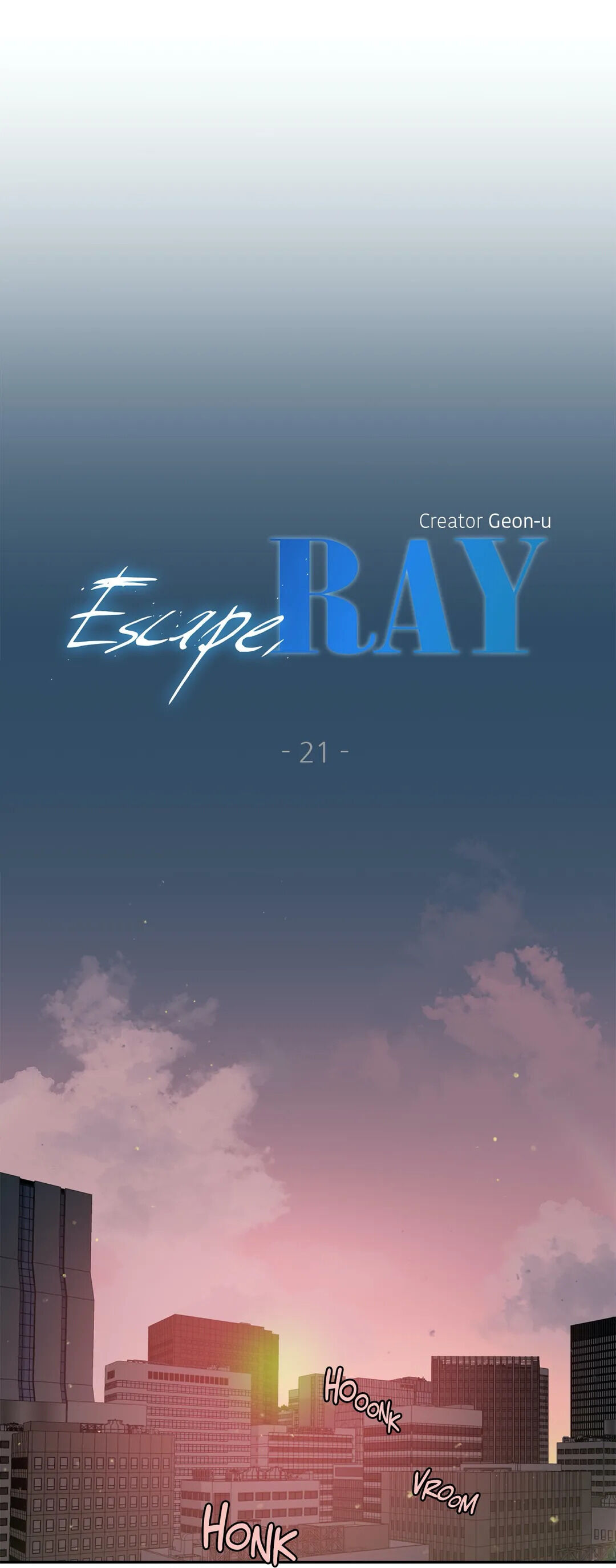 Escape, Ray Chapter 21 - Picture 2