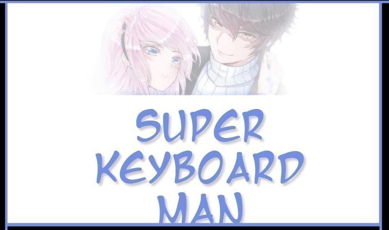 Super Keyboard Man Chapter 89 - Picture 1