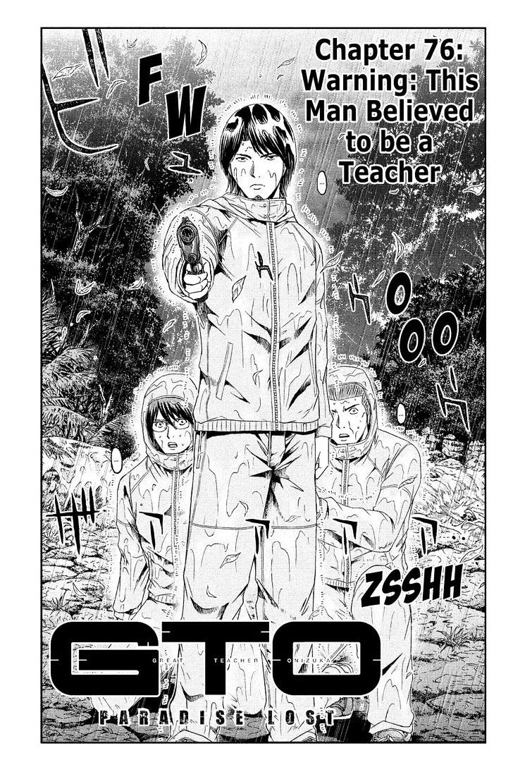 Gto - Paradise Lost Chapter 76 : Warning: This Man Believed To Be A Teacher - Picture 1