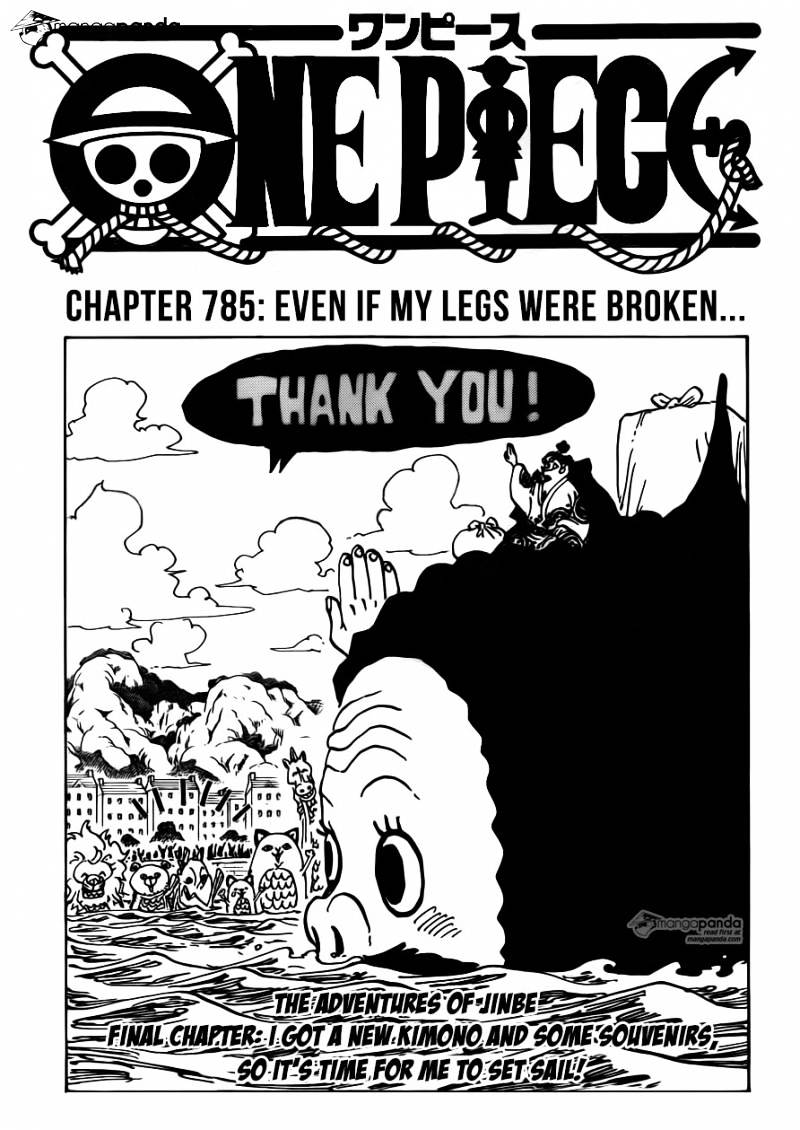 One Piece Chapter 785 : Even If My Legs Were Broken... - Picture 1