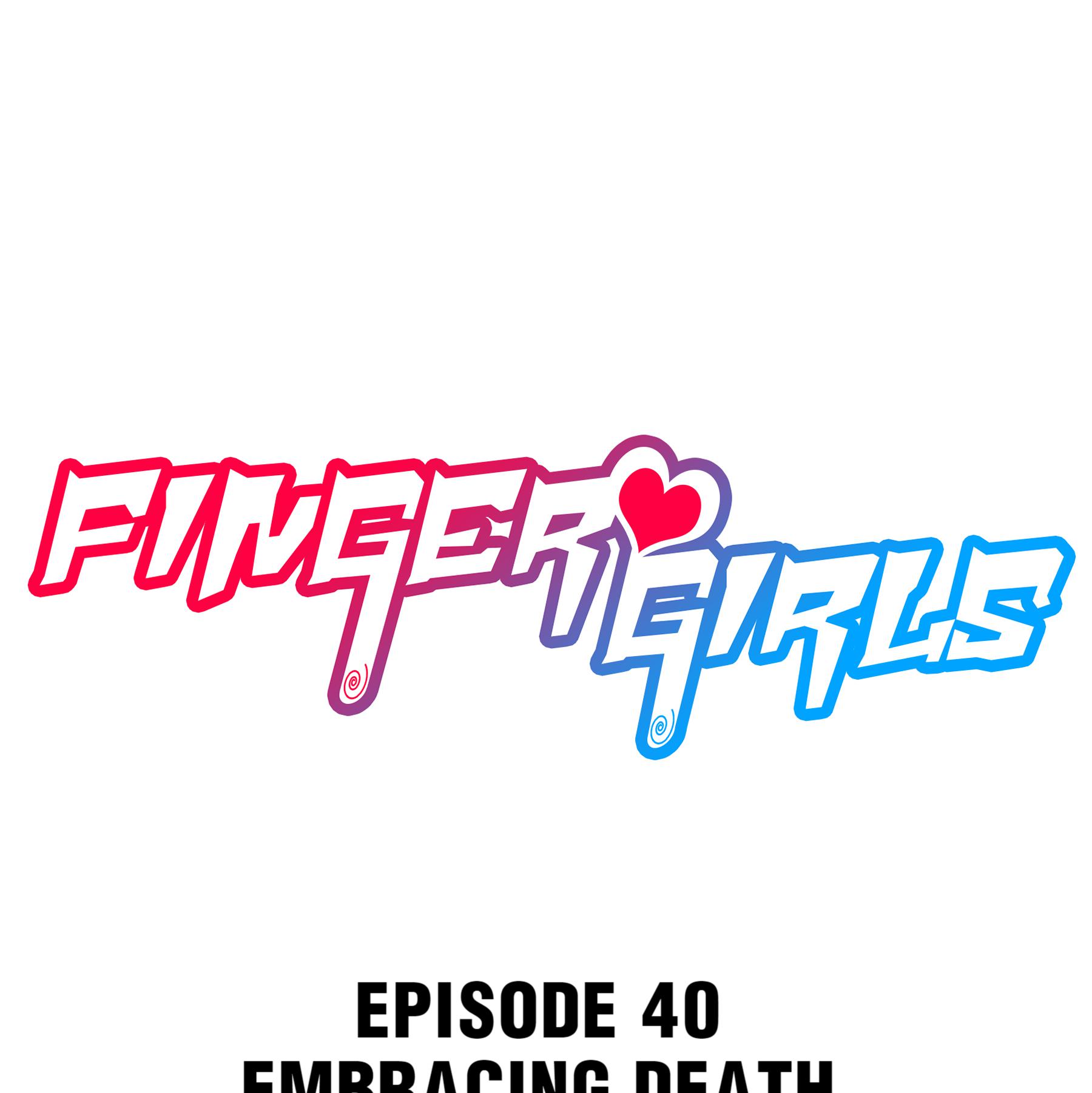 Finger Girls Chapter 40: Embracing Death - Picture 1