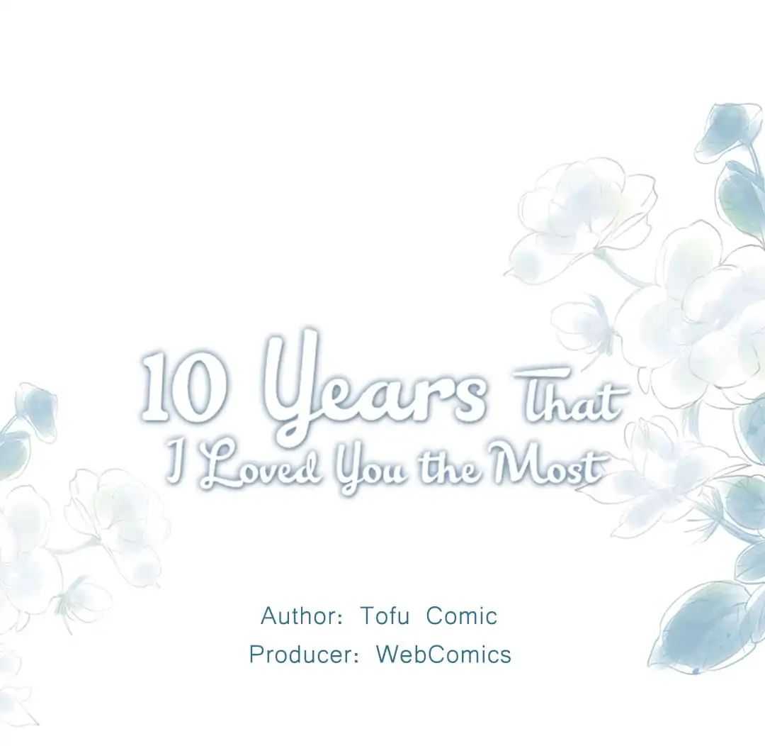 10 Years That I Loved You The Most Chapter 6 - Picture 1
