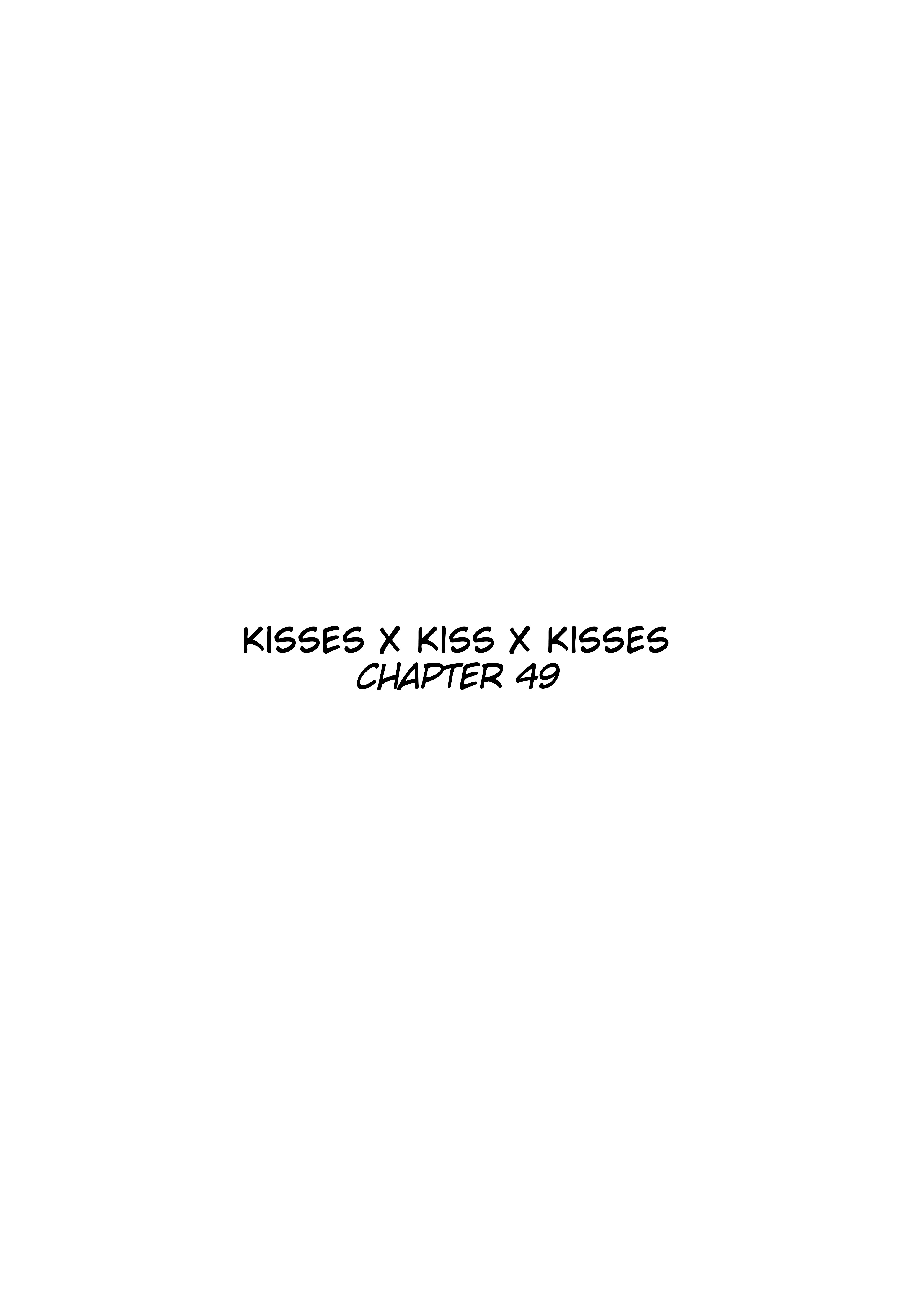Kisses X Kiss X Kisses Chapter 49 - Picture 3