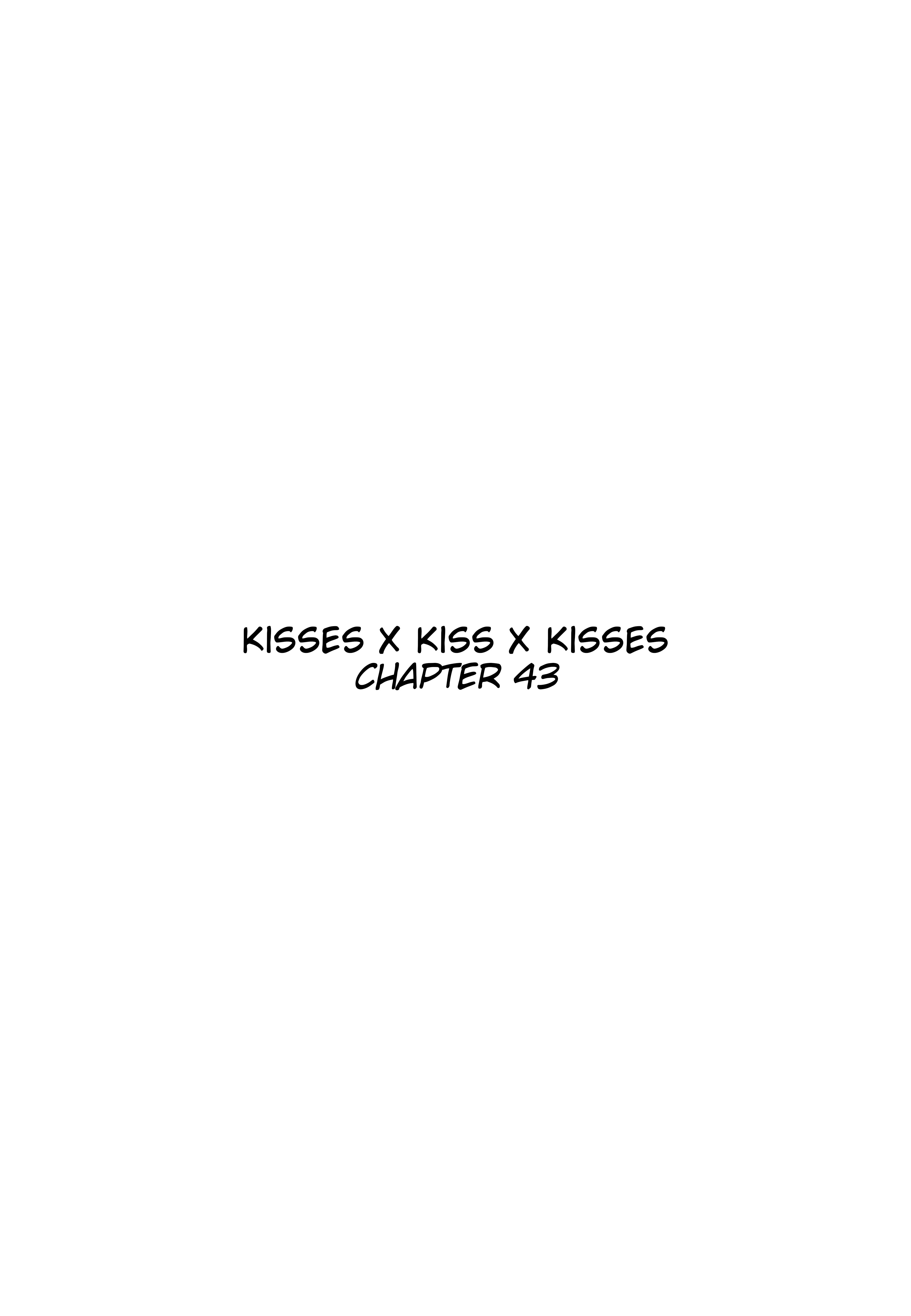 Kisses X Kiss X Kisses Chapter 43 - Picture 3