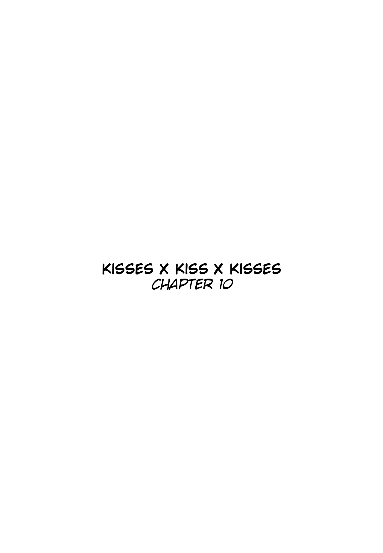 Kisses X Kiss X Kisses Chapter 10 - Picture 3